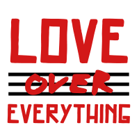 Love over everything